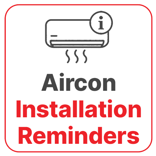 Aircon Installation Reminders